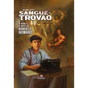 Sangue-e-Trovao--A-Vida-e-a-Arte-de-Robert-E.-Howard