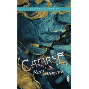 Catarse--alem-das-palavras---Coletanea-poetica-vol.-3