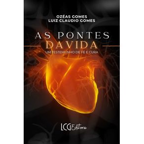 As-pontes-da-vida--Um-testemunho-de-fe-e-cura