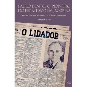 Paulo-Bento:-O-pioneiro-do-Espiritismo-em-Jacobina