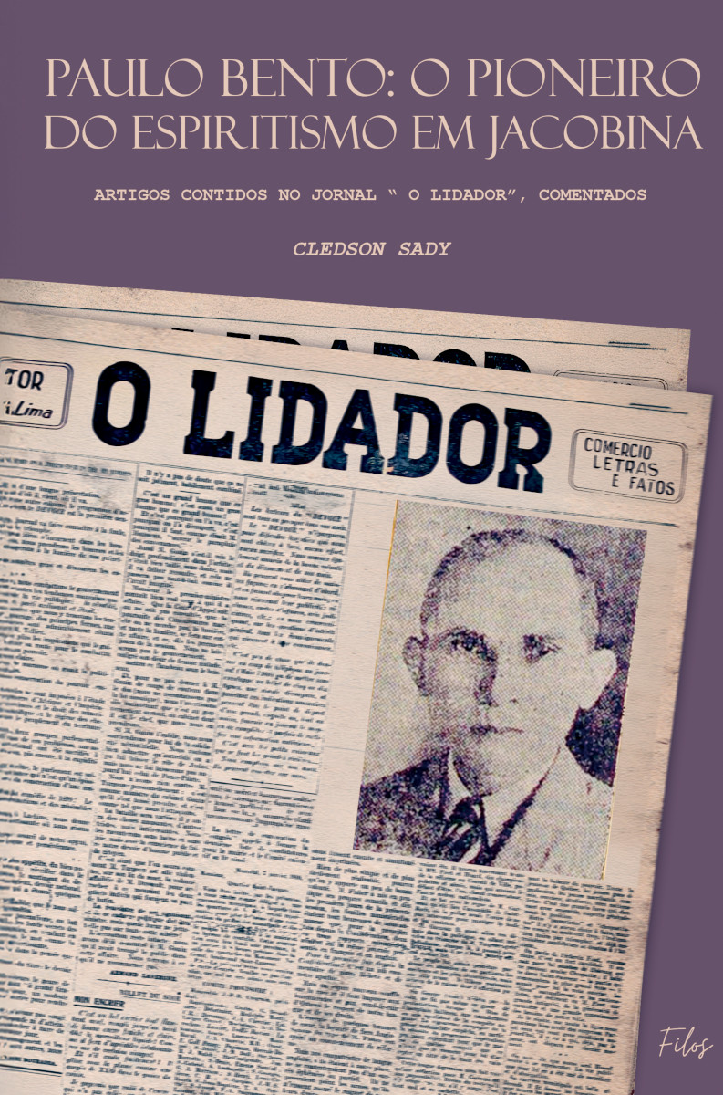 Capa do livro Paulo Bento: O pioneiro do Espiritismo em Jacobina