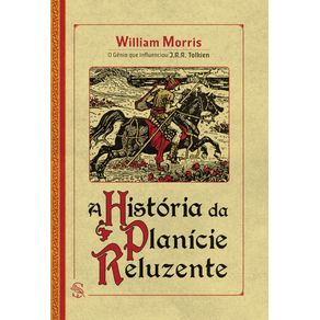 A-Historia-Da-Planicie-Reluzente:-Tambem-Chamada-A-Terra--Dos-Homens-Viventes-ou-o-Campo-Dos-Imortais