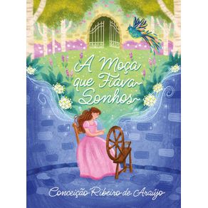 A-moca-que-fiava-sonhos