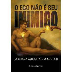 O-Ego-nao-e-seu-Inimigo--O-Bhagavad-Gita-do-Sec-XXI