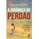 A-Dinamica-do-Perdao