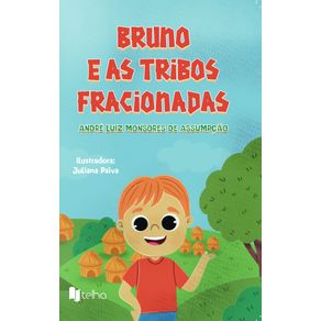 Bruno-e-as-tribos-fracionadas