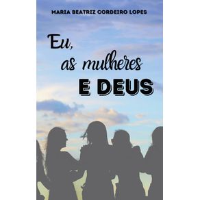 Eu-as-mulheres-e-Deus