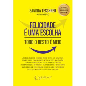 Felicidade-e-uma-escolha:-todo-resto-e-meio
