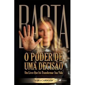 Basta--O-poder-de-uma-decisao.-Um-livro-que-ira-transformar-sua-vida--