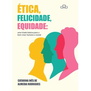 Etica-Felicidade-Equidade