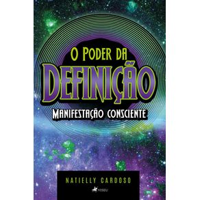 O-poder-da-definicao--Manifestacao-consciente