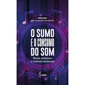 O-sumo-e-o-consumo-do-som:-notas-artisticas-e-comunicacionais