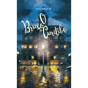 O-bruxo-de-Curitiba