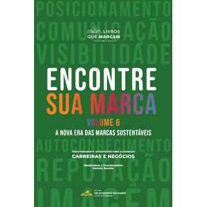 Encontre-sua-marca---volume-6--A-nova-era-das-marcas-sustentaveis