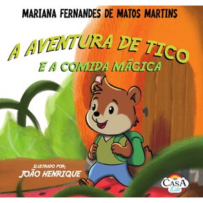 A-aventura-de-tico-e-a-comida-magica