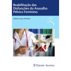 Reabilitacao-das-Disfuncoes-do-Assoalho-Pelvico-Feminino