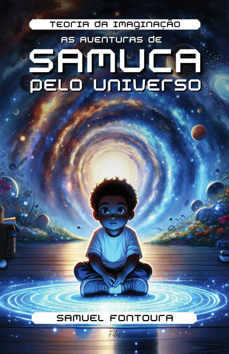 Capa do livro Teoria da Imaginação: As aventuras de Samuca pelo Universo