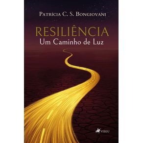 Resiliencia--Um-caminho-de-luz