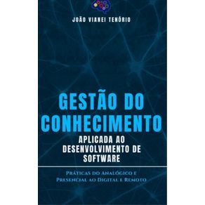 Gestao-do-Conhecimento:Como-Otimizar-Processos-e-Inovar-em-Equipes-de-Tecnologia