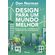 Design-para-um-mundo-melhor