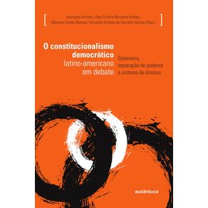 O-constitucionalismo-democratico-latino-americano-em-debate-Soberania-separacao-de-poderes-e-sistema-de-direitos