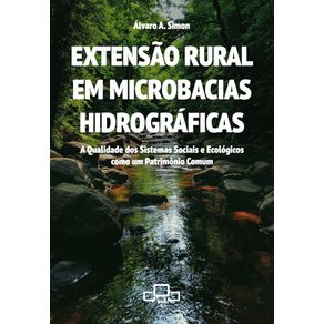 Extensao-rural-em-microbacias-hidrograficas--a-qualidade-dos-sistemas-sociais-e-ecologicos-como-um-patrimonio-comum