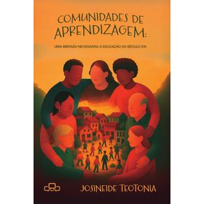Comunidades-de-aprendizagem--Uma-imersao-necessaria-a-Educacao-do-seculo-XXI-