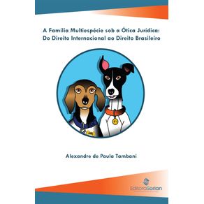 A-familia-multiespecie-sob-a-otica-juridica--Do-direito-internacional-ao-direito-brasileiro