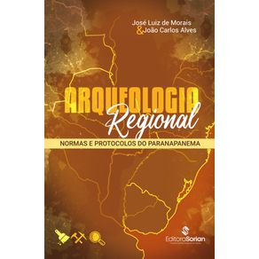 Arqueologia-regional--Normas-e-protocolos-do-Paranapanema
