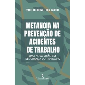 Metanoia-na-prevencao-de-acidentes-de-trabalho