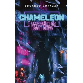 Chameleon--O-assassino-da-Ocean-Drive