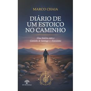 Diario-de-um-estoico-no-caminho---Uma-historia-entre-o-Caminho-de-Santiago-e-o-Estoicismo