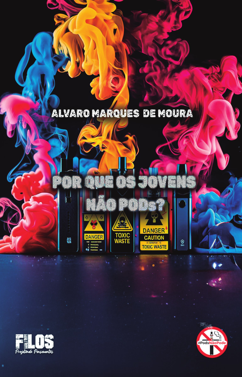 Capa do livro Por que os jovens não pods?: Entendendo o mundo dos cigarros eletrônicos: Pods e Vapes