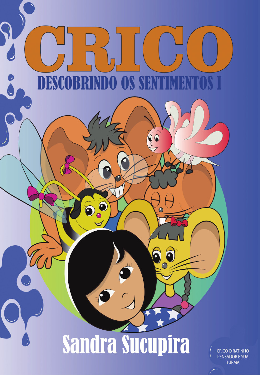 Capa do livro Crico o Ratinho pensador l: Crico, o ratinho pensador e sua turma