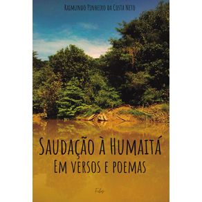 Saudacao-a-Humaita-em-versos-e-poemas