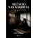 ilencio-nas-sombras--A-Voz-que-Ecoa