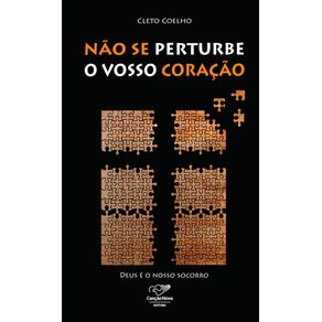 Nao-Se-Perturbe-o-Vosso-Coracao--Deus-e-o-Nosso-Socorro