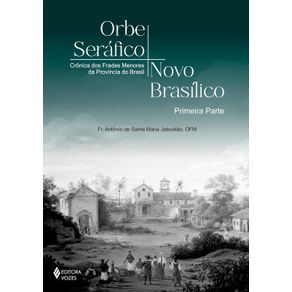 Orbe-Serafico-Novo-Basilico---Segunda-Parte--0111-
