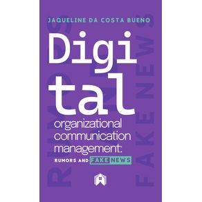 Digital-organizational-communication-management--Rumors-and-fake-news