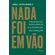 Nada-foi-em-vao--1411-