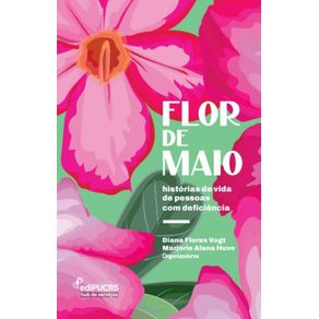 Flor-de-Maio:-Historias-de-Vida-de-Pessoas-com-Deficiencia