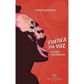 Poetica-da-voz:-Poemas-insubmissos