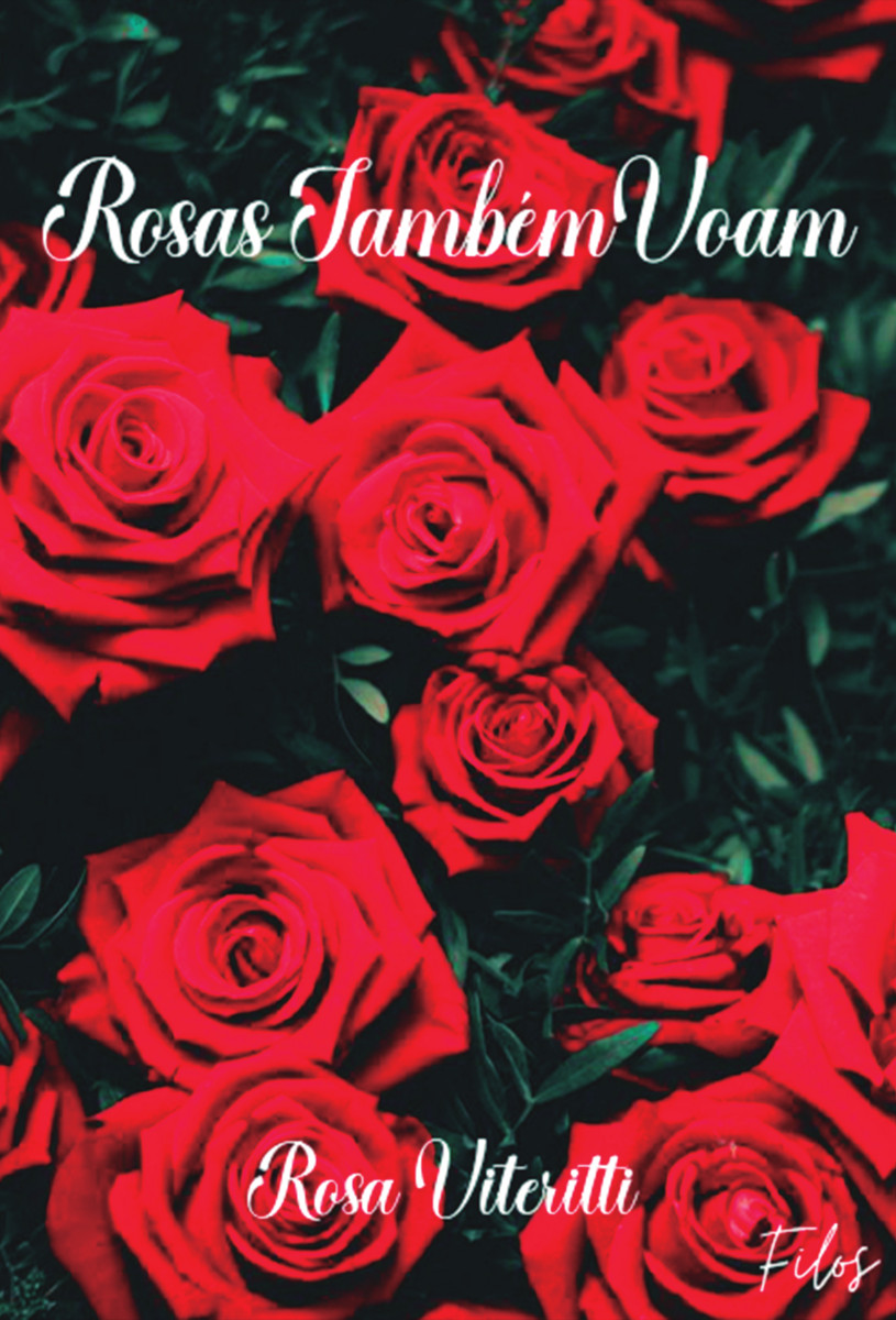 Capa do livro Rosas Também Voam