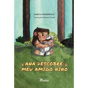 Ana-descobre--meu-amigo-Nino--