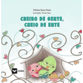 Cheiro-de-gente-cheio-de-ente