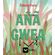 Ana-Gwea