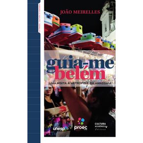 Guia-me-Belem--Uma-visita-a-metropole-da-Amazonia