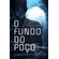 O-fundo-do-poco