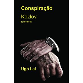 Conspiracao-Kozlov--IV-Epsodio