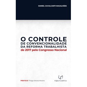 O-Controle-de-Convencionalidade-da-Reforma-Trabalhista-de-2017-pelo-Congresso-Nacional
